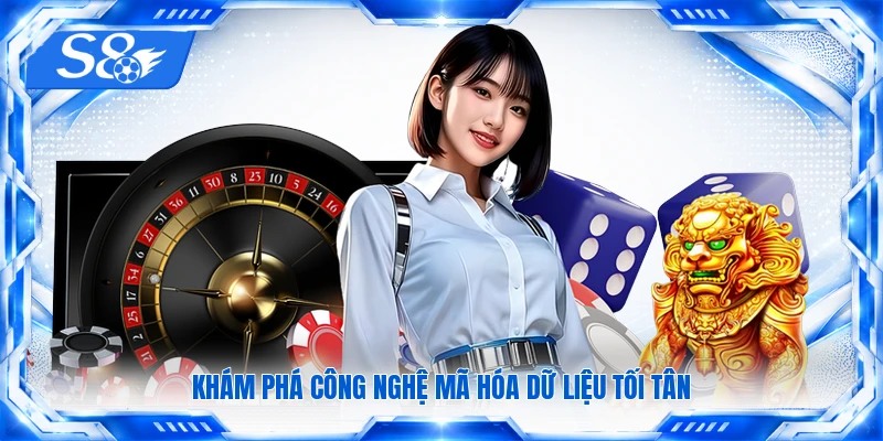 Khám phá công nghệ mã hóa dữ liệu tối tân